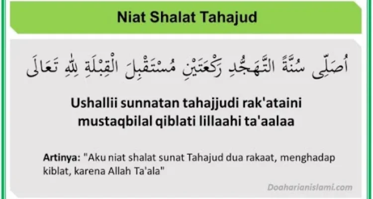 Pengertian dan Pentingnya Niat Doa Tahajud Latin
