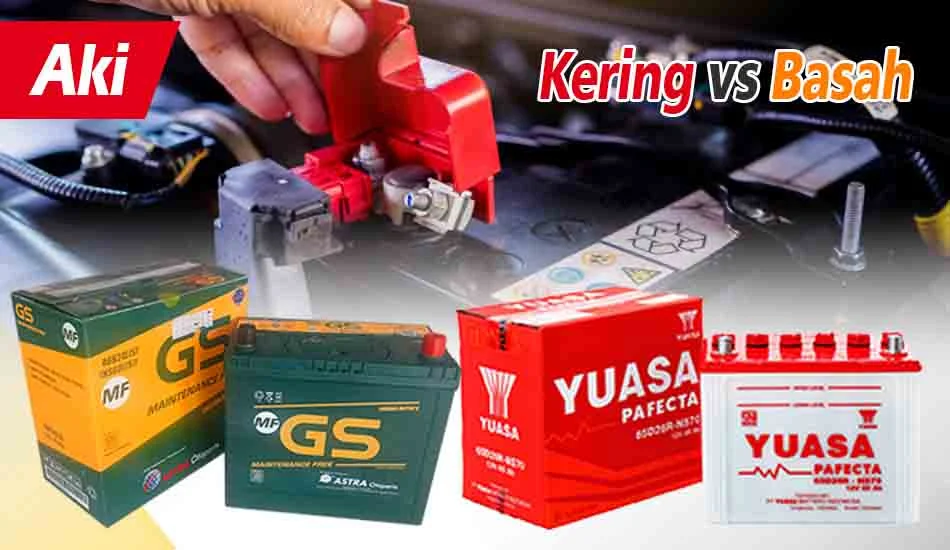 Perbandingan cara ganti aki kering vs aki basah untuk harian: Langkah demi langkah