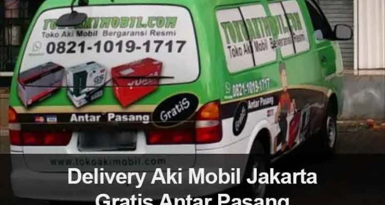 Tempat jual aki mobil yang bisa pasang gratis di Jakarta: Daftar lengkap dan ulasannya