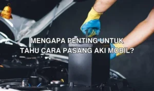 Tips penting dalam cara pasang aki mobil dengan teknik bypass sementara