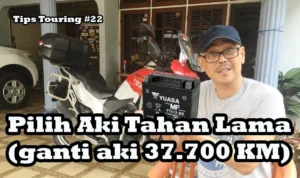 Tips Tambahan untuk Memastikan Aki Tahan Lama Selama Touring